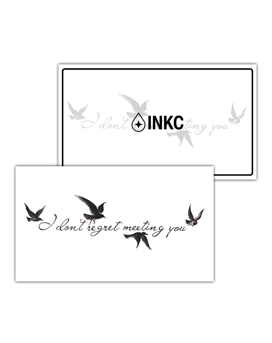 I Don't Regret Meeting You tijdelijke tattoo van INKC