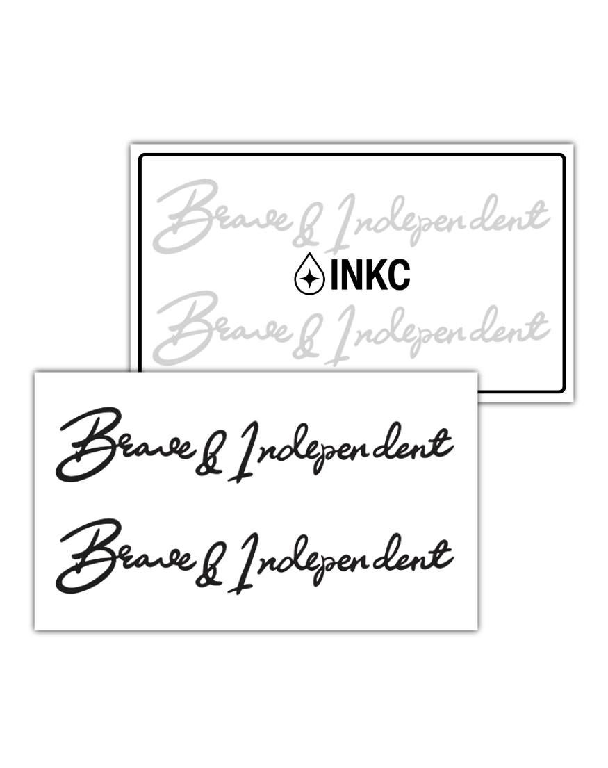 Brave & Independent tijdelijke tattoo van INKC