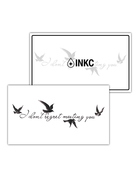 I Don't Regret Meeting You tijdelijke tattoo van INKC